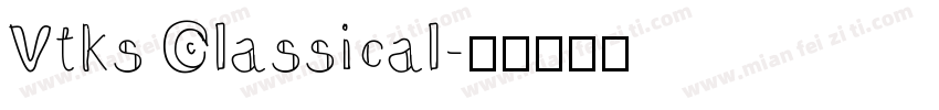 Vtks Classical字体转换